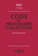 Code des procédures collectives 2023, annoté & commenté