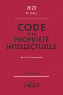 Code de la propriété intellectuelle 2023, Annoté et commenté